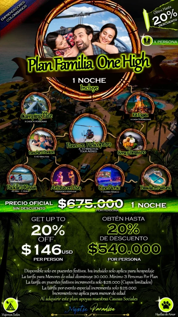 Plan Familia One High (2 Dias- 1 noche) 1 familia one high