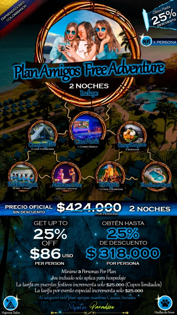Plan Amigos Free Adventure (3 Dias - 2 Noches) 1 4 AMIGOS FREE ADVENTURE