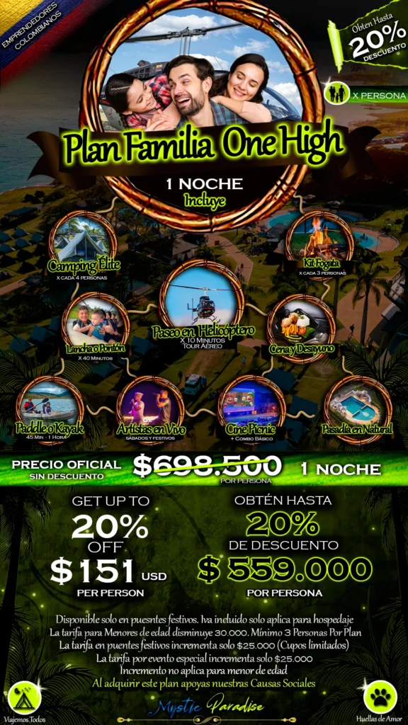 Plan Familia One High (2 Dias- 1 noche) 1 4 FAMILIA ONE HIGT